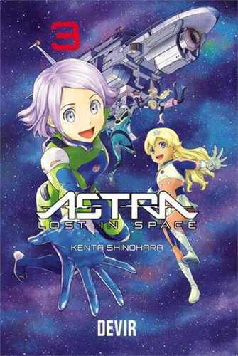 Libro Astra Lost In Space Vol 03 De Shinohara Kenta Devir