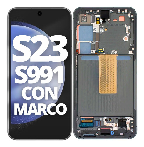 Modulo Para Samsung S23 S911 Pantalla Oled Con Marco