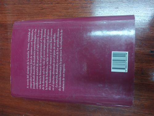 Joseph Roth- La Marcha Radetzky- Edhasa- Tapa Dura (Usado)
