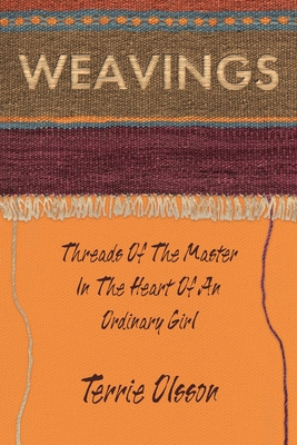 Libro Weavings: Threads Of The Master In The Heart Of An ...