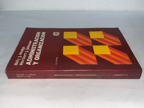 Administracion Y Organización - Hodge - El Ateneo (Usado)
