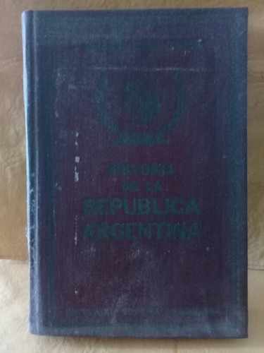 Historia De La República Argentina - Tomo 5 - V. Lopez 1954 