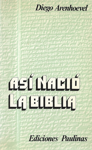 Así Nació La Biblia Problemática A Testam / Diego Arenhoevel (Usado)