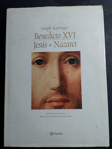 Jesús De Nazareth, Benedicto Xvi, Edición Ilustrada Planeta