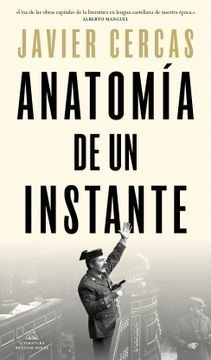 Anatomia De Un Instante - Cercas Javier (libro) - Nuevo