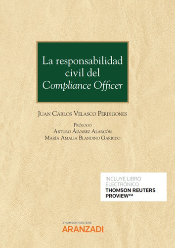 La Responsabilidad Civil Del Compliance Officer (papel + E-b