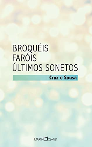 Libro Broqueis - Farois  Ultimos Sonetos