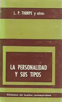 Comprar La Personalidad Y Sus Tipos  L. P. Thorpe