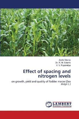 Libro Effect Of Spacing And Nitrogen Levels - Arpita Meena