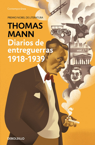 Diarios De Entreguerras 1918-1939 - Mann, Thomas  - *