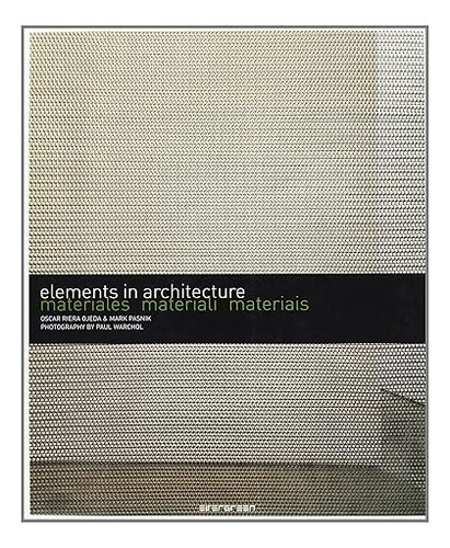 Livro Elements In Architecture Materiales - Oscar Riera [2008]