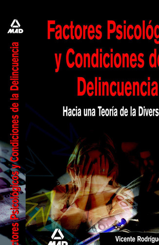 Libro Factores Psicologicos Y Condiciones De La Delincuen...