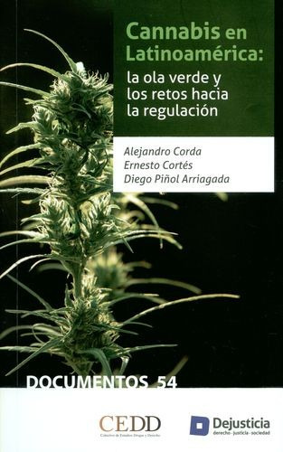 Libro Cannabis En Latinoamérica: La Ola Verde Y Los Retos H