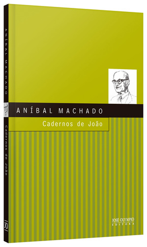 Cadernos de João, de Machado, Anibal. Editorial Editora José Olympio Ltda., capa mole em português, 2004
