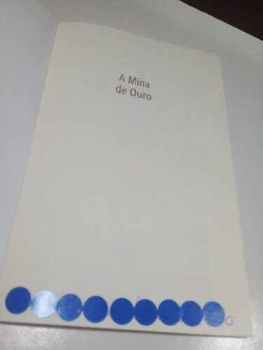 A Mina De Ouro-28a.ed(não Lido)ler Descrição Abaixo (Usado)