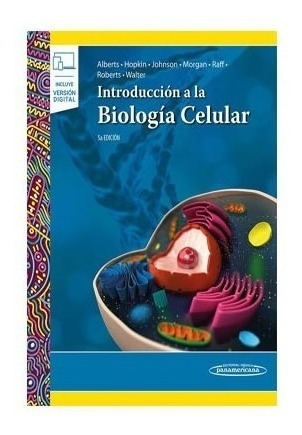 Alberts Introd Biologia Celular 5° Libro Nuevo