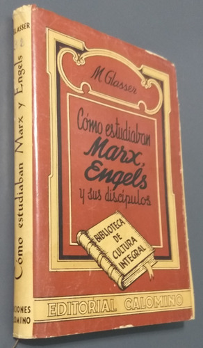 Como Estudiaban Marx, Engels Y Sus Discipulos- M. Glasser