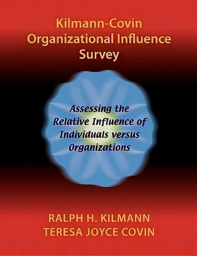 Kilmann-covin Organizational Influence Survey, De Ralph H. Kilmann. Editorial Kilmann Diagnostics, Tapa Blanda En Inglés