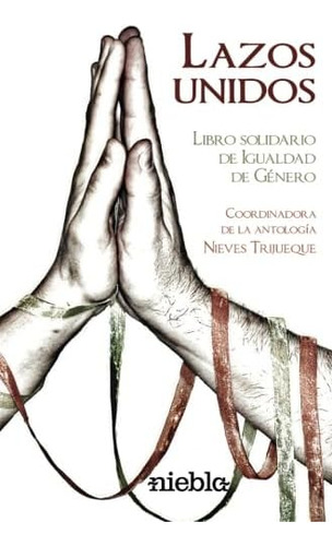 Libro: Lazos Unidos (edición En Español)