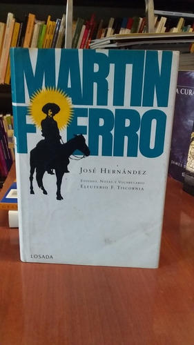 Martín Fierro. Hernández 