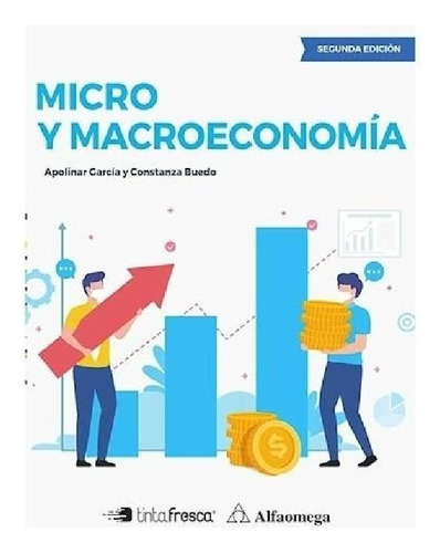 Libro - Libro Micro Y Macroeconomía 2ed
