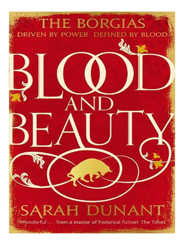 Blood & Beauty (paperback) - Sarah Dunant. Ew01