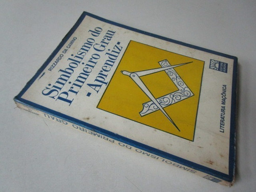 Simbolismo Do Primeiro Grau - Aprendiz - Rizzardo Da Camino