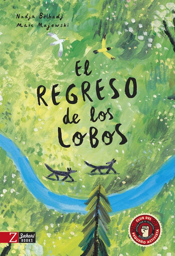 Regreso De Los Lobos, El, De Belhadj, Nadja. Editorial Zahorí Books, Tapa Dura En Español, 2022