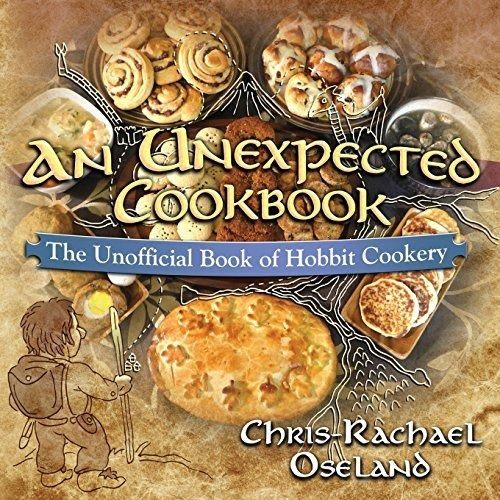 Book : An Unexpected Cookbook The Unofficial Book Of Hobbit