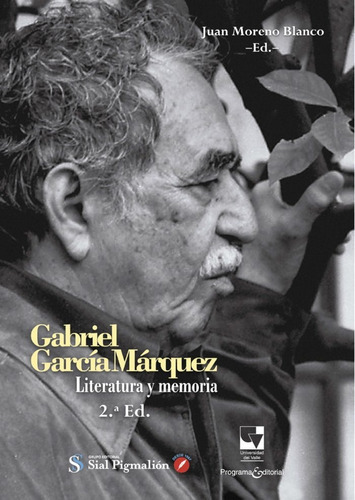 GABRIEL GARCÃÂA MÃÂRQUEZ. LITERATURA Y MEMORIA, de Moreno Blanco, Juan. Editorial PIGMALION, tapa blanda en español