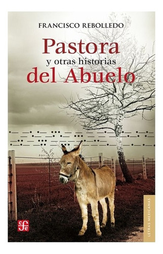 Pastora Y Otras Historias Del Abuelo: Se | Obras Completas,
