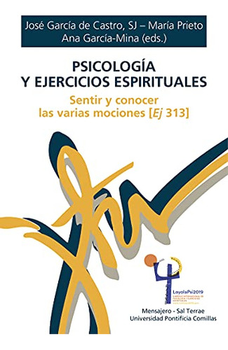 Psicologia Y Ejercicios Espirituales - Garcia De Castro Jose