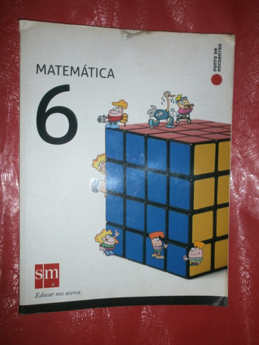 Matemática 6 Sm Punto De Encuentro Usado En Lápiz 