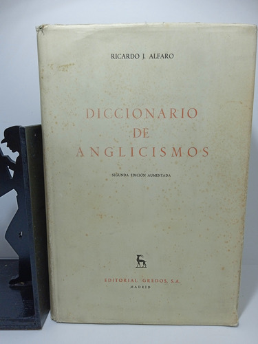 Diccionario De Anglicismos - Editorial Gredos - Lingüística