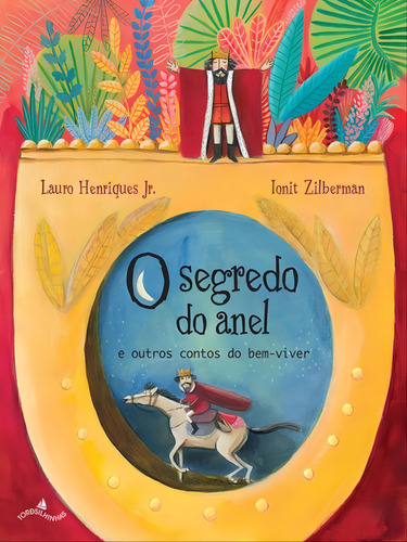 O Segredo Do Anel E Outros Contos Do Bem-viver