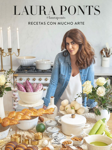 Libro Recetas Con Mucho Arte - Laura Ponts