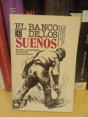 El Banco De Los Sueños - Duvignaud - Ed Fdce