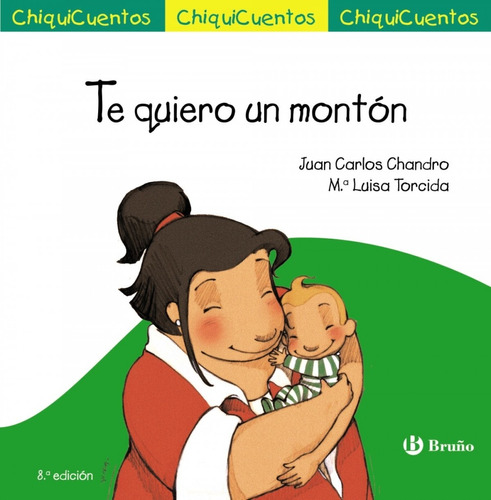 Libro Te Quiero Un Montón - Chandro, Juan Carlos