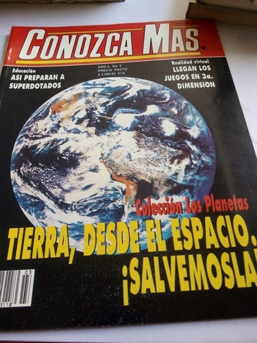 Revista Conozca Más Año 3 Número 3 1992 La Tierra Salvémosla