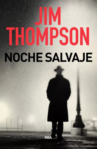 Noche Salvaje - Jim Thompson