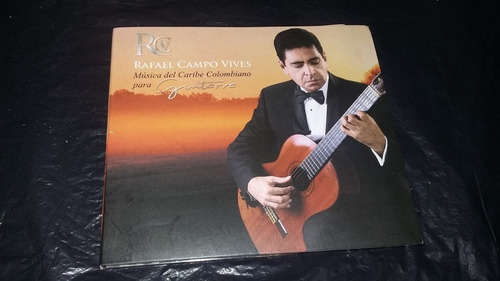 Rafael Campo Musica Del Caribe Colombiano Para Guitarra