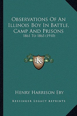 Libro Observations Of An Illinois Boy In Battle, Camp And...