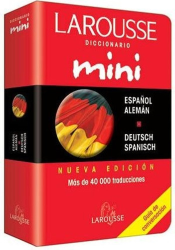 Larousse Diccionario Mini Español Aleman - Deutsch Spanisch