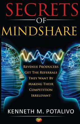 Libro Secrets Of Mindshare: Revenue Producers Get The Ref...