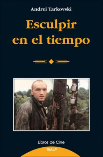 Esculpir En El Tiempo / Tarkovski, Andrei