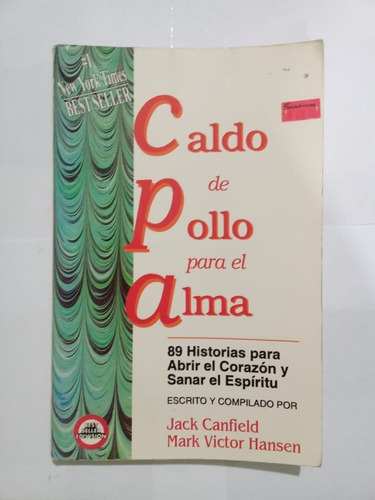 Jack Canfield Y Otro, Caldo De Pollo Para El Alma, Best Sell