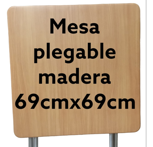 Mesa Plegable 69cm X69cm Madera 