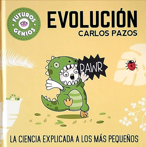 Futuros Genios Evolución / Carlos Pazos (envíos)