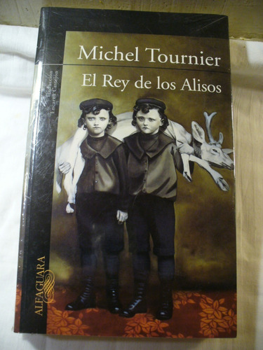 El Rey De Los Alisos - Michel Tournier - Alfaguara - V/envío