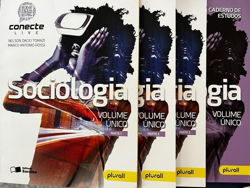Conecte Sociologia - Volume Único, Parte I, Ii, Iii E Caderno De Estudos, De Tomazi, Nelson Dacio. Série Conecte Editora Saraiva, 3ª Edição, Capa Mole Em Português, 2019